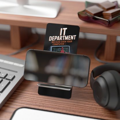 IT Department - Because Your Computer Needs a Hero - Mobile Display Stand for Smartphones - Image 4