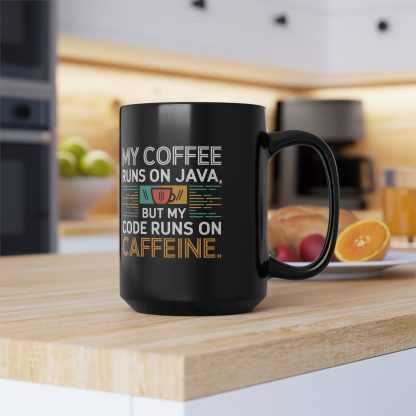 Coffee Runs on Java Code Runs on Caffeine - Black Mug (11oz, 15oz) - Image 2