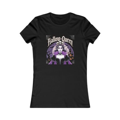 Crown Yourself: The Reign of the Hallow-Queen Begins! - Women's Favorite Tee - Image 5