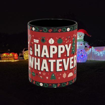 Merry Whatever Mug – Because Ho Ho Ho is Just Too Much