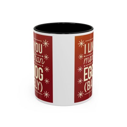 Barely Better than Eggnog: The Perfect Holiday Mug - Image 4