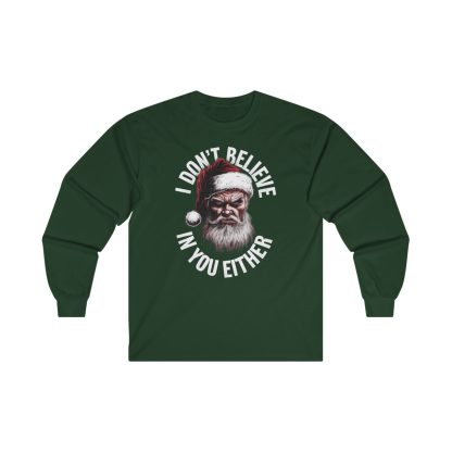 Grumpy Claus: I Don't Believe In You Either Long Sleeve Tee - Image 3