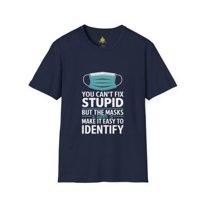 A sarcastic graphic t-shirt with the bold text: "You Can’t Fix Stupid, But the Masks Sure Make It Easy to Identify." The design delivers a humorous and blunt statement perfect for those tired of tiptoeing around nonsense. Made from 100% ring-spun cotton, the shirt features a classic crew neckline, short sleeves, and a lightweight, breathable fabric for all-day comfort. The durable construction includes twill tape on the shoulders and a ribbed collar that holds its shape, making it ideal for casual outings or running errands with a touch of wit. A perfect statement piece for those who embrace humor and honesty.