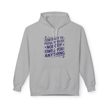 Nobody Owes You Anything Softstyle Fleece Hoodie