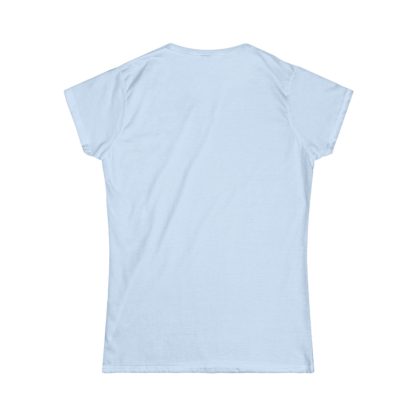 Contrary to Popular Belief, Nobody Owes You Anything Women's Softstyle Tee - Image 8