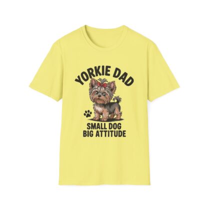 Cornsilk Yellow Gildan G64000 softstyle t-shirt with an adorable Yorkshire Terrier dog with a hair bow image and Yorkie Dad Small Dog Big Attitude printed on it.