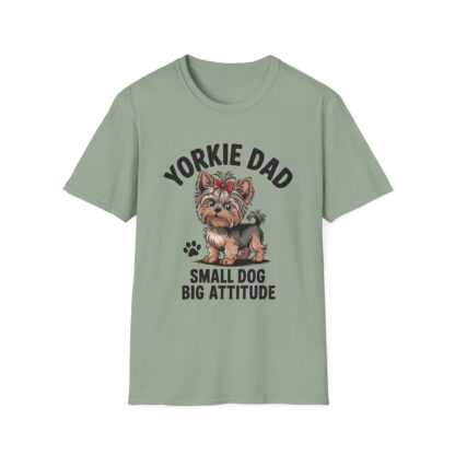 Sage Green Gildan G64000 softstyle t-shirt with an adorable Yorkshire Terrier dog with a hair bow image and Yorkie Dad Small Dog Big Attitude printed on it.