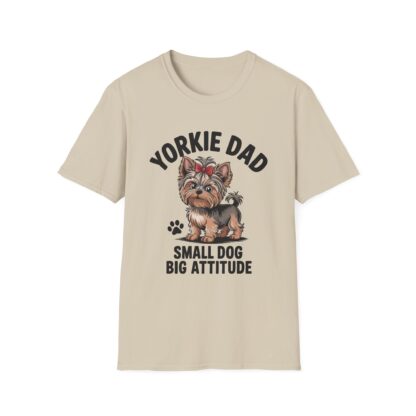 Sand Beige Gildan G64000 softstyle t-shirt with an adorable Yorkshire Terrier dog with a hair bow image and Yorkie Dad Small Dog Big Attitude printed on it.
